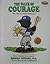 The Value of Courage by Spencer Johnson
