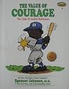 The Value of Courage: The Tale of Jackie Robinson