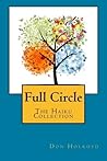 Full Circle: The Haiku Collection