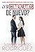 ¿Y si comenzamos de nuevo?:...