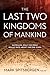 The Last Two Kingdoms of Mankind by Mark Spitsbergen