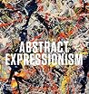 Abstract Expressionism by Carter Ratcliff
