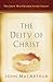 The Deity of Christ by John F. MacArthur Jr. The Deity of Christ by John F. MacArthur Jr.