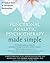 Functional Analytic Psychotherapy Made Simple: A Practical Guide to Therapeutic Relationships (The New Harbinger Made Simple Series)