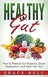 Healthy Gut: How ...