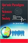 Qur’anic Paradigms of Sciences & Society: Dynamic Paradigm of Health