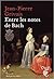 Entre les notes de Bach