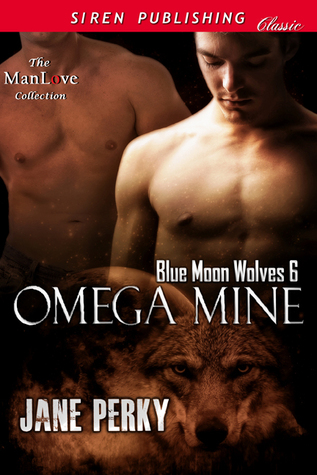 Omega Mine (Blue Moon Wolves, #6)