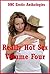 Really Hot Sex Volume Four: Five Explicit Erotica Stories