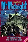 The rage of the dead : I just saw my own ghost! (Mr. Midnight #89) The rage of the dead : I just saw my own ghost! (Mr. Midnight #89)