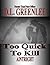 Too Quick To Kill (Aintright #1)