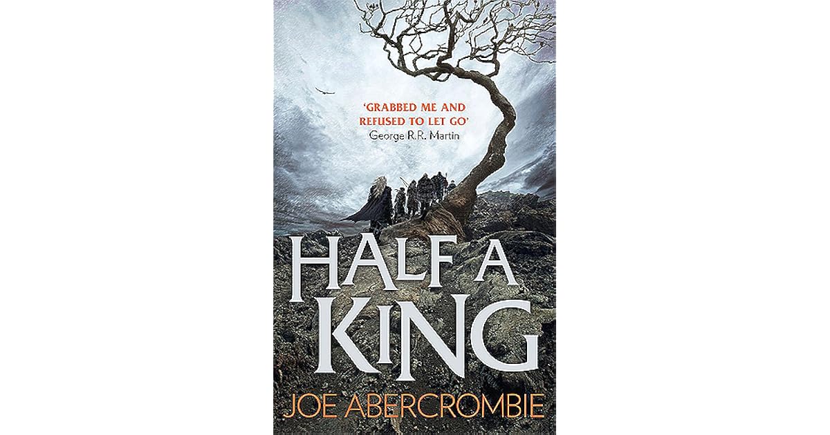 Half a King (Shattered Sea, 1) by Joe Abercrombie