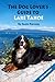 The Dog Lover's Guide to Lake Tahoe, 3rd Edition