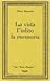 La vista, l'udito, la memoria. Scritti d'arte, di musica, di storia.