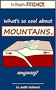 What's So Cool About Mountains, Anyway?
