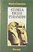 Storia delle piramidi (Orizzonti della storia) by Franco Cimmino