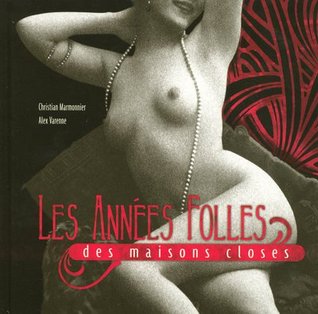 Les Années Folles des maisons closes (Paperback)