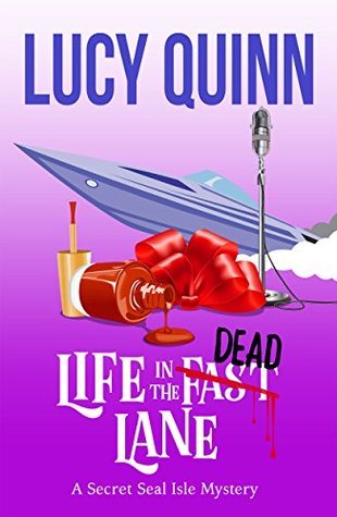 Life in the Dead Lane (Secret Seal Isle Mysteries, #2)