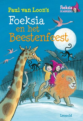 Foeksia en het beestenfeest (Hardcover)