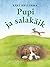 Pupi ja salakäik by Kärt Hellerma