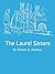 The Laurel Sisters: a short...