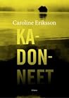 Kadonneet by Caroline Eriksson