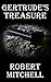 Gertrude's Treasure