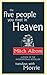 The Five People You Meet in Heaven by Mitch Albom The Five People You Meet in Heaven by Mitch Albom