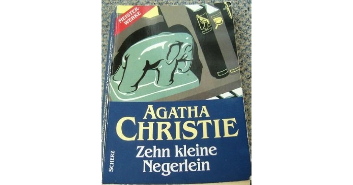 Zehn Kleine Neggerlein Song Text