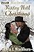 Kissing Until Christmas: A Mail Order Bride