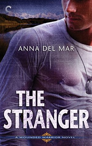 The Stranger (Wounded Warrior #2)