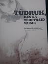 Tüdruk, kes sa teretasid vaime Tüdruk, kes sa teretasid vaime