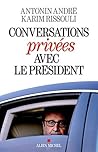 Conversations privées avec le Président