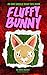 Fluffy Bunny