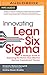 Innovating Lean Six Sigma