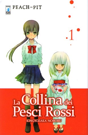 La collina dei pesci rossi, Vol. 1 (Paperback)