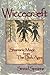 Wiccecraeft: Shamanic Magic from the Dark Ages