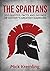 The Spartans: 300 Quotes, F...