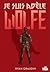 Je suis Adèle Wolfe (Wolf by Wolf, #1)