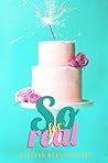 So For Real by Rebekah Weatherspoon So For Real by Rebekah Weatherspoon