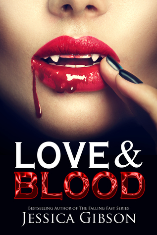 Love and Blood (Blood Ties, #1)