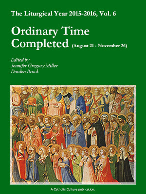 Ordinary Time Completed (Liturgical Year 2014-2015, Vol 6)