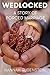 Wedlocked: A Story of Force...