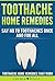 Say No to Toothaches: Toothache Home Remedies