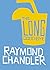 The Long Goodbye by Raymond Chandler The Long Goodbye by Raymond Chandler