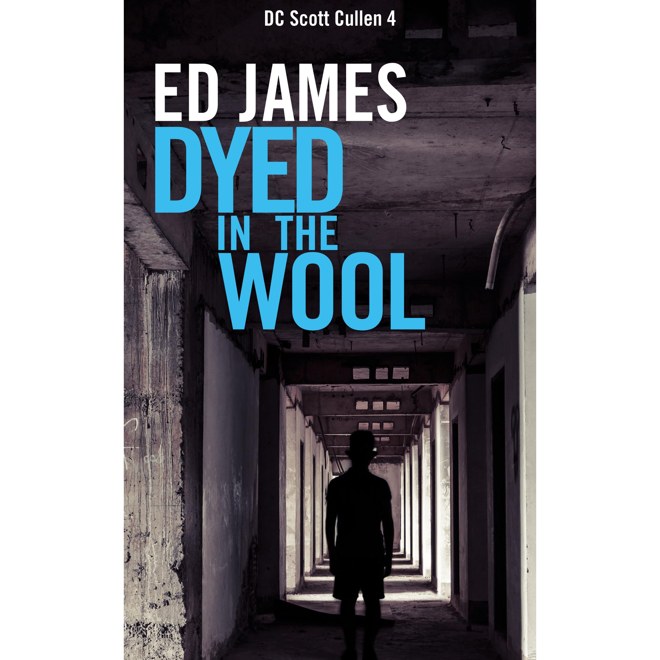 Dyed In The Wool (Scott Cullen Mysteries 4) by Ed James — Reviews