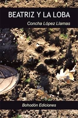 Beatriz y la loba (Paperback)