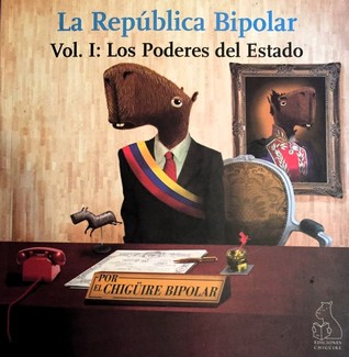 La República bipolar, vol. I: Los poderes del Estado (Paperback)