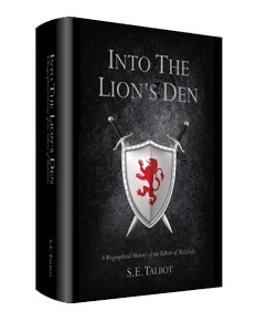 Into the Lion's Den: A Biographical History of the Talbots of Malahide