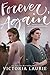 Forever, Again by Victoria Laurie